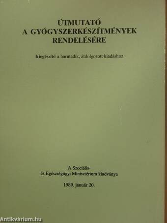 Útmutató a gyógyszerkészítmények rendelésére