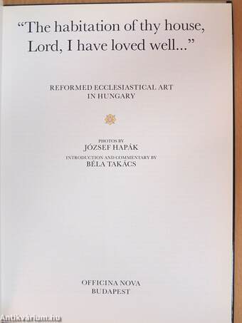 "The habitation of thy house, Lord, I have loved well..."