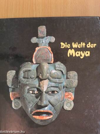 Die Welt der Maya