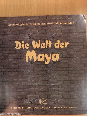 Die Welt der Maya