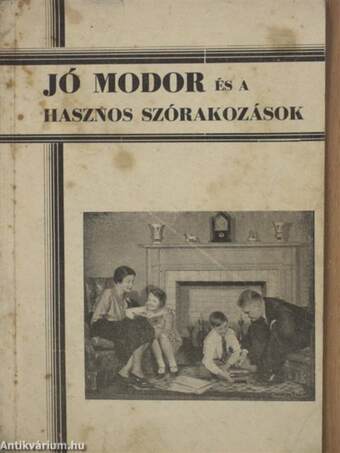 Jó modor és a hasznos szórakozások