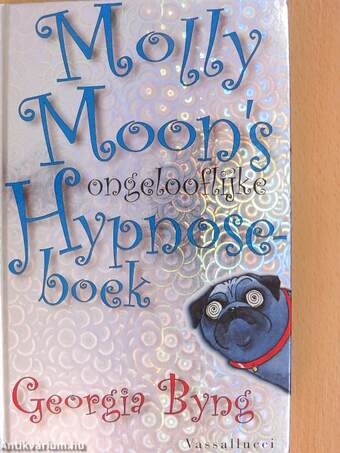 Molly Moon's ongelooflijke Hypnoseboek