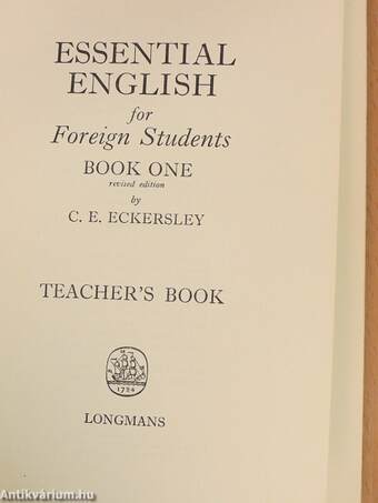 Essential English for Foreign Students Book 1. - Teacher's Book