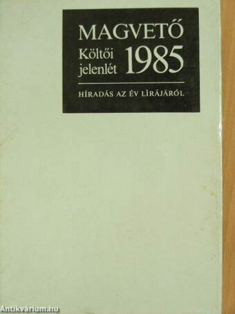 Költői jelenlét 1985.