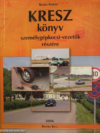 Kresz könyv személygépkocsi-vezetők részére