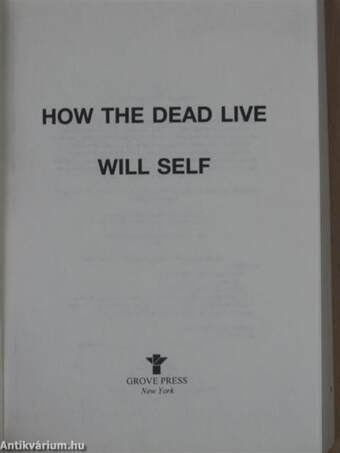 How the Dead Live