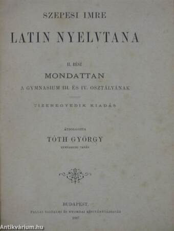 Szepesi Imre latin nyelvtana II.