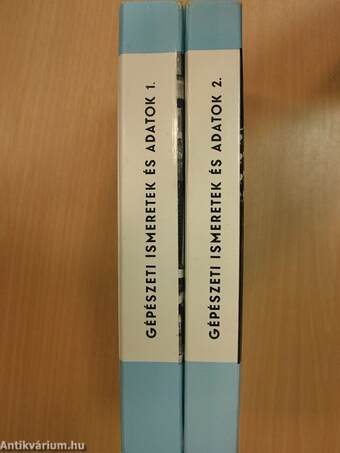 Gépészeti ismeretek és adatok 1-2.