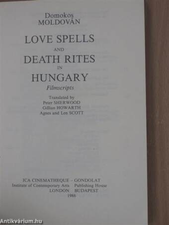 Love Spells and Death Rites in Hungary