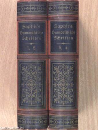 M. G. Saphir's humoristische Schriften In vier Bänden I-IV. (gótbetűs)