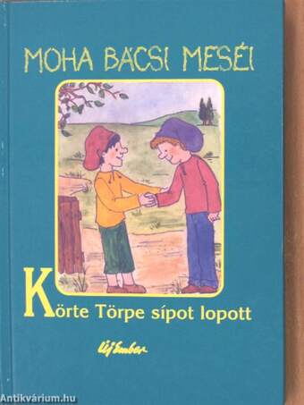 Körte Törpe sípot lopott