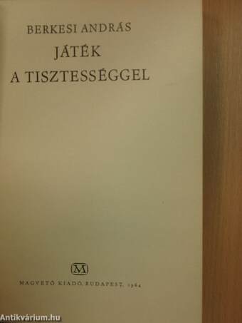 Játék a tisztességgel