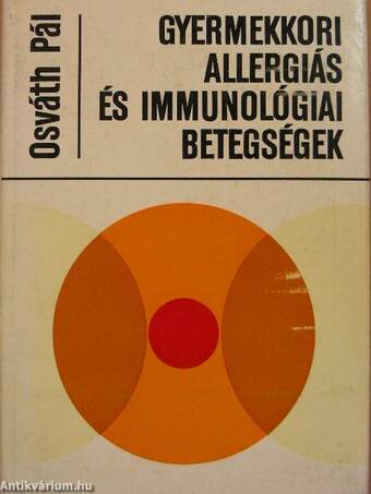 Gyermekkori allergiás és immunológiai betegségek