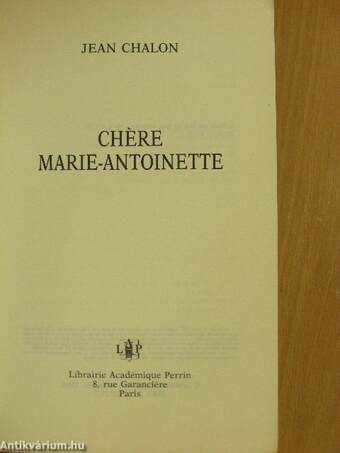 Chére Marie-Antoinette