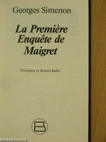 La Premiére Enquéte de Maigret