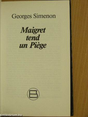 Maigret tend un Piége