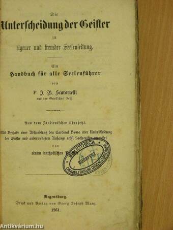 Die Unterscheidung der Geister zu eigener und fremder Seelenleitung (gótbetűs)