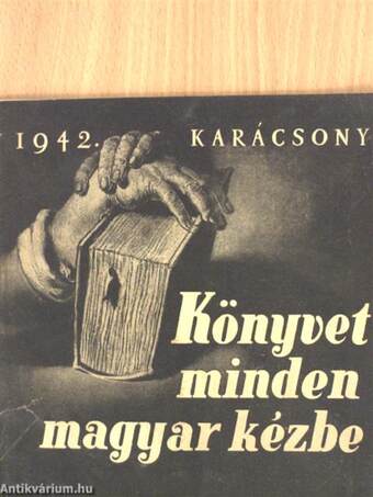 Könyvet minden magyar kézbe! 1942. karácsony