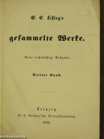 G. E. Lessing's gesammelte Werke III. (gótbetűs)