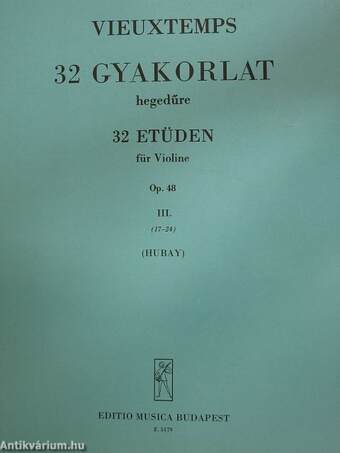 32 gyakorlat hegedűre op. 48 III.