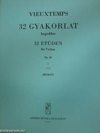32 gyakorlat hegedűre op. 48 I.