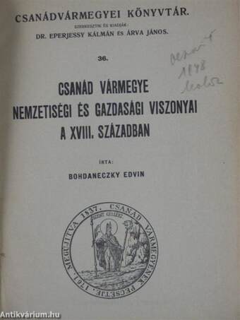 Csanád vármegye nemzetiségi és gazdasági viszonyai a XVIII. században