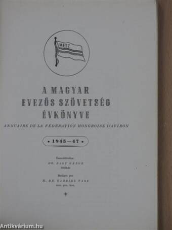 A Magyar Evezős Szövetség évkönyve 1945-47.