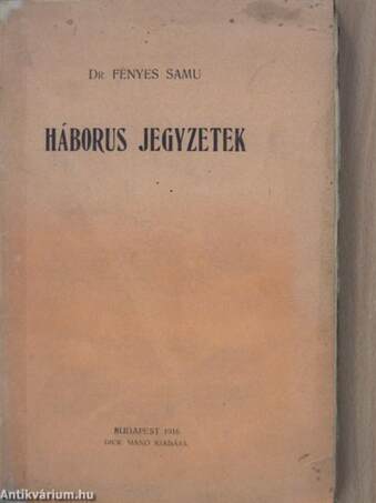 Háborus jegyzetek