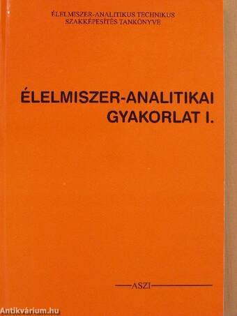 Élelmiszer-analitikai gyakorlat I.