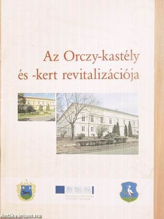 Az Orczy-kastély és -kert revitalizációja