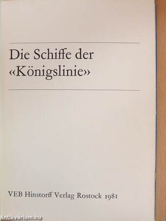 Die Schiffe der "Königslinie"