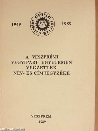 A Veszprémi Vegyipari Egyetemen végzettek név- és címjegyzéke