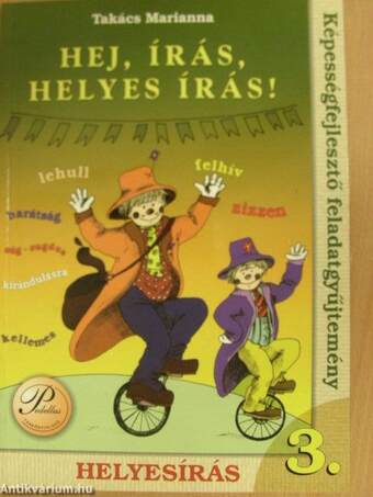 Hej, írás, helyes írás!