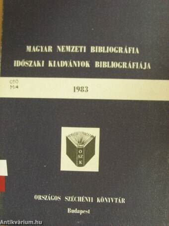 Magyar Nemzeti Bibliográfia Időszaki Kiadványok Bibliográfiája 1983.