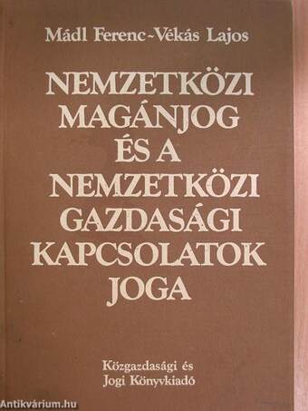 Nemzetközi magánjog és a nemzetközi gazdasági kapcsolatok joga