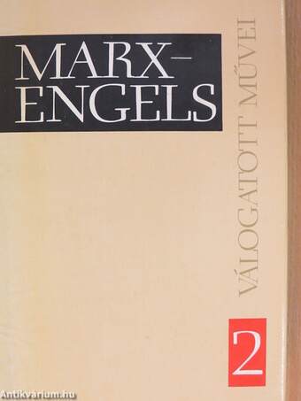 Marx és Engels válogatott művei 2.