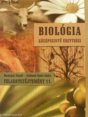 Biológia középszintű érettségi - Feladatgyűjtemény 11.
