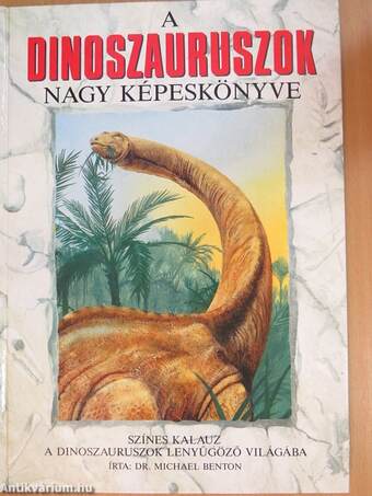 A dinoszauruszok nagy képeskönyve