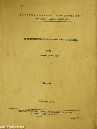 Az elektronmikroszkóp és gyakorlati alkalmazása