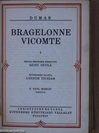 Bragelonne vicomte I-XV.