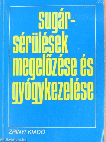 Sugársérülések megelőzése és gyógykezelése