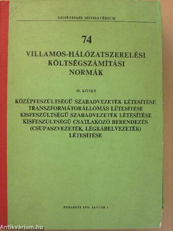 Villamos-hálózatszerelési költségszámítási normák II.