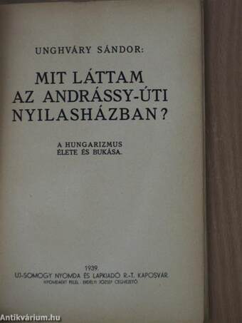 Mit láttam az Andrássy-úti nyilasházban?