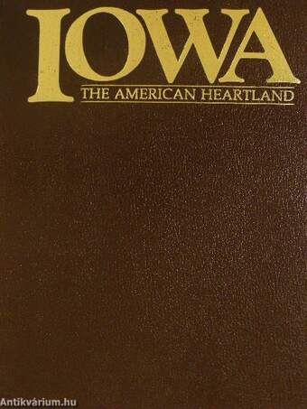 Iowa - The American Heartland