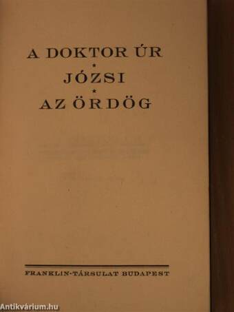 A doktor úr/Józsi/Az ördög