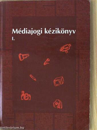 Médiajogi kézikönyv I.