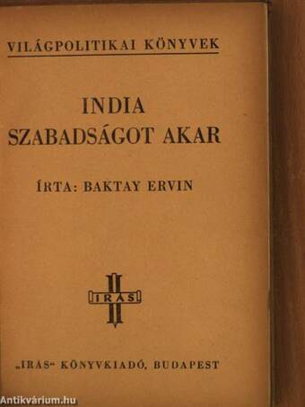 India szabadságot akar (Tiltólistás kötet)