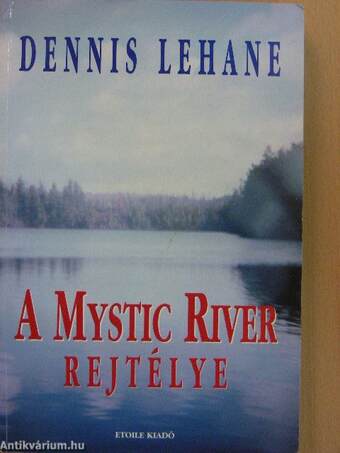 A Mystic River rejtélye