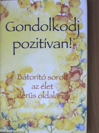 Gondolkodj pozitívan!