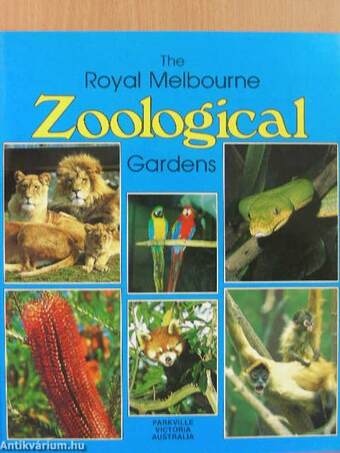 The Royal Melbourne Zoological Gardens 